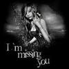 I'm Missing You