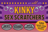 You won kinky scratch and play