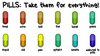 PILLS FOR EVERY REASON