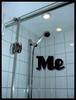 Me in the shower.