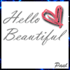 Hello Beautiful ♥