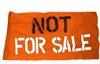 I AM NOT FOR SALE!!!!!
