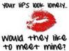 You Lips ...