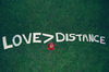 Love &gt; Distance