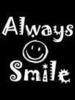 Always Smile :)