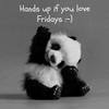 Love Fridays....