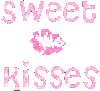 sweet kisses