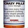 Crazy Pills