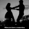 When you have a connection..