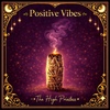 Positive Vibes