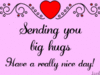 Sending You Big Hugs ♥