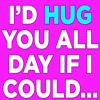 All Day Hugs