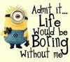 Admit it!
