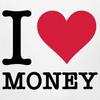 Do you love money?